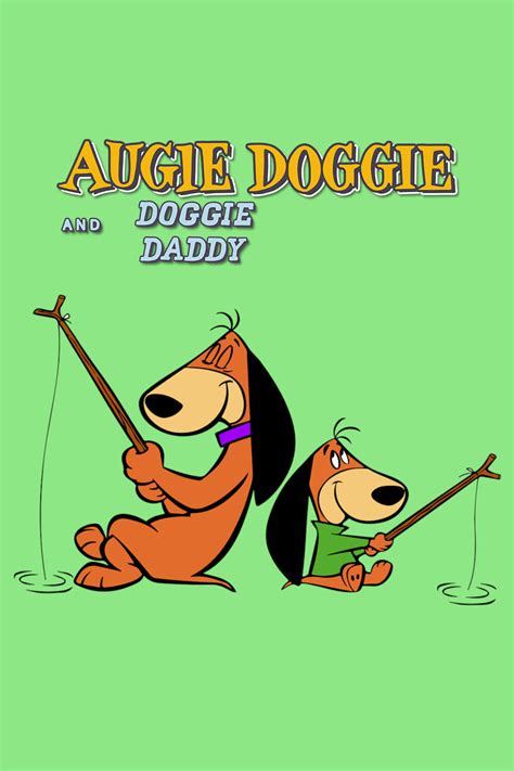 Augie Doggie and Doggie Daddy (TV Series 1959-1961) - Posters — The ...