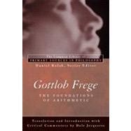 Gottlob Frege Foundations of Arithmetic (Longman Library of Primary Sources in Philosophy) 1st ...