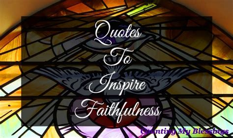 Faithfulness Quotes. QuotesGram