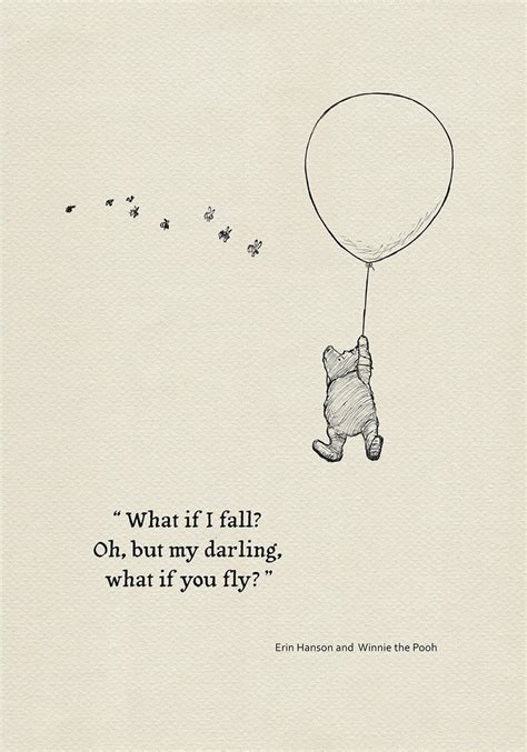 What If I Fall Oh,but My Darling, What If You Fly Quote Poster Winnie the Pooh and Erin Hanson ...