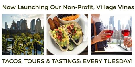 Every Tuesday: Village Vines Tour, Tasting and Taco Dinner Night ...