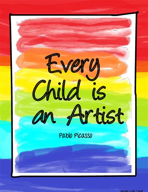 Every Child is an Artist Poster - Pablo Picasso by Tina Rowell | TpT