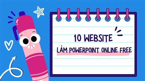 TOP 10 WEBSITE LÀM POWERPOINT ONLINE MIỄN PHÍ SIÊU ĐẸP - Sức khỏe đô thị