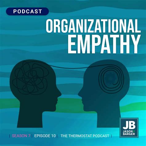 Season 7 Episode 10: Organizational Empathy