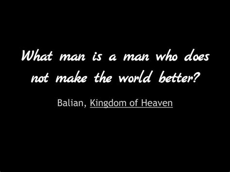 One of the best quotes from Kingdom of Heaven | Best quotes, Kingdom of ...