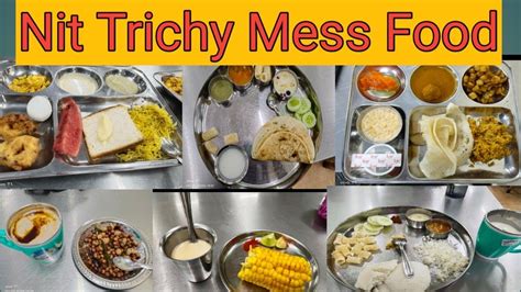 Nit Trichy mess food #nittrichy #messfood - YouTube