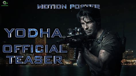 Yodha Official Teaser | Yodha Motion Poster | Sidharth Malhotra | AK Motions - YouTube