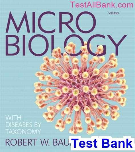 Microbiology with Diseases by Taxonomy 5th Edition Bauman Test Bank ...