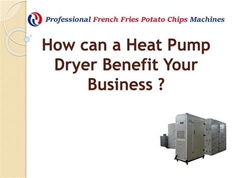 How can a Heat Pump Dryer Benefit Your Business ? by cnhonestcn - Issuu