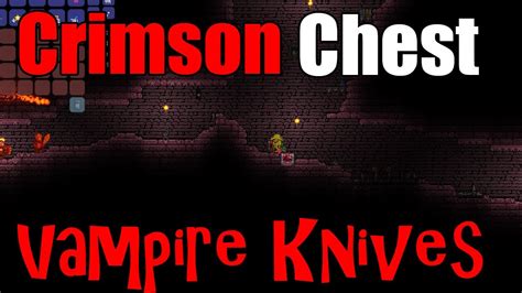 The Vampire Knives | Crimson Key & Crimson Chest | Terraria 1.2 ...