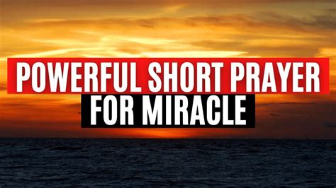 Say This Powerful Short Prayer For Miracle [Receive Your Amazing Miracle!]