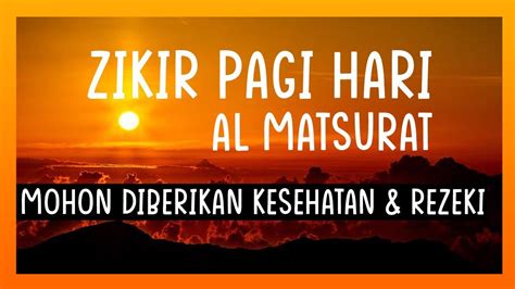 ZIKIR PAGI HARI - AL MATSURAT | MUZAMMIL HASBA - YouTube