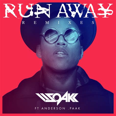 Run Away - song by DJ Soak, Anderson .Paak | Spotify