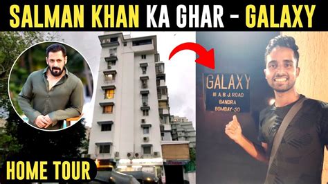 Salman Khan Ka Ghar GALAXY APARTMENT In Mumbai | salman khan home tour ...