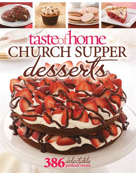 Taste of Home Church Supper Desserts : 386 Delectable Treats - Walmart.com