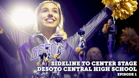 Sideline To Center Stage: Desoto Central High School