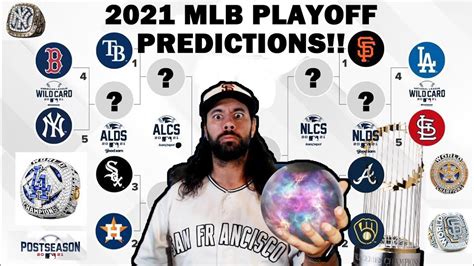 2021 MLB PLAYOFF Predictions - Wild Card/LDS/LCS - WORLD SERIES ...