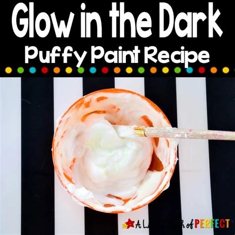 How to Make Glow in the Dark Puffy Paint - A Little Pinch of Perfect