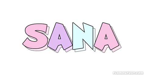 Sana Logo | Free Name Design Tool from Flaming Text