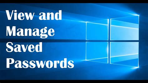 1 MIN TECH TIPS: View and manage saved passwords in Windows 10 - YouTube