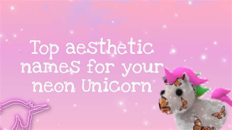 Top *AESTHETIC* names for your neon Unicorn in Adopt Me #adoptme #roblox - YouTube