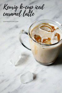 Easy Keurig Iced Caramel Latte Recipe