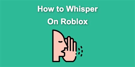 Roblox Whisper Feature