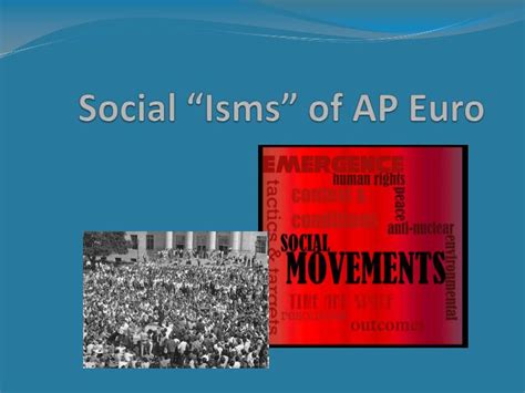 PPT - Social “Isms” of AP Euro PowerPoint Presentation, free download - ID:4491887