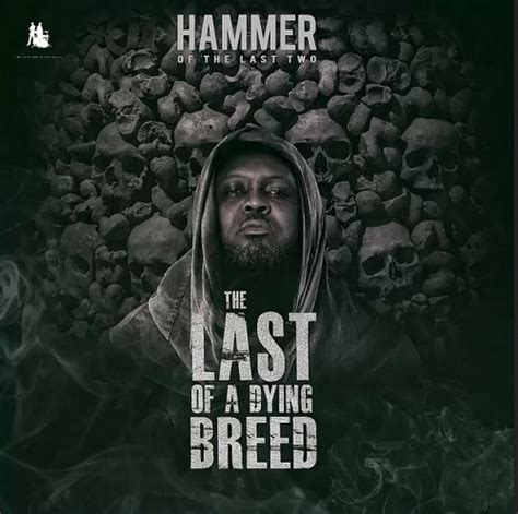 The Last Of A Dying Breed Album by Hammer of The Last Two