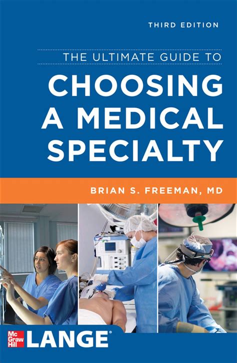 The Ultimate Guide to Choosing a Medical Specialty Third Edition - 3rd ...