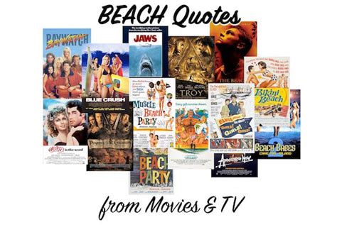 245 Beach Quotes from the Movies (or is it Movie Quotes from the Beach ...