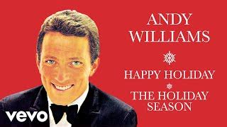 HAPPY HOLIDAY - THE HOLIDAY SEASON Lyrics - ANDY WILLIAMS | eLyrics.net