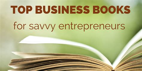 10 Business Books Every Savvy Entrepreneur Should Read [+ GIVEAWAY ...