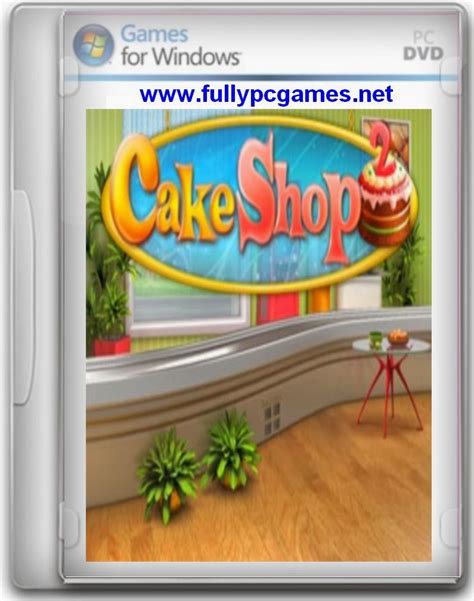 Cake Shop 2 Game Free Download Full Version For PC | TJK GAMES Free Download Full Version Pc ...