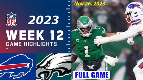 Buffalo Bills vs Philadelphia Eagles Week 12 FULL GAME 11/26/23 | NFL ...