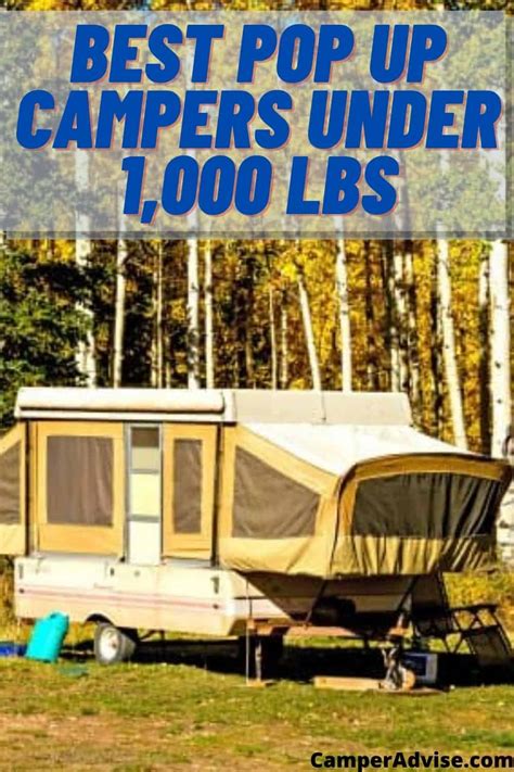 Pop Up Campers under 1000 lbs | CamperAdvise