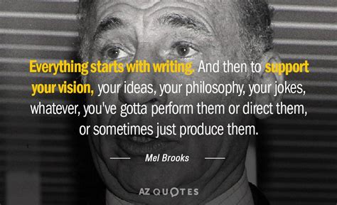 TOP 25 QUOTES BY MEL BROOKS (of 161) | A-Z Quotes