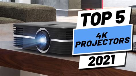 Top 5 BEST 4K Projectors (2021) - YouTube