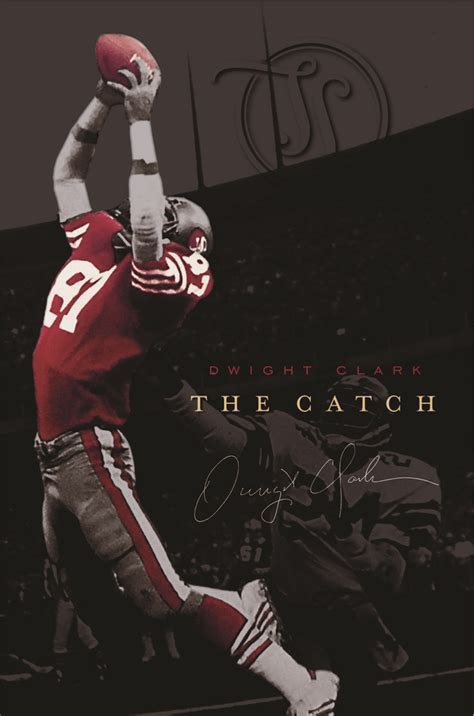 Dwight clark the catch bottle. (limited amount) | Dwight, Clark, Movie posters