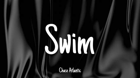 Swim - Chase Atlantic | Lyrics - YouTube