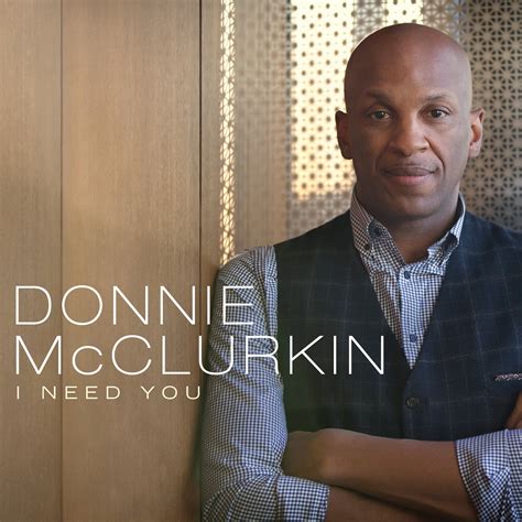 DONNIE McCLURKIN RELEASES NEW LIVE VIDEO FOR #1 HIT “I NEED YOU” | Praise 104.7