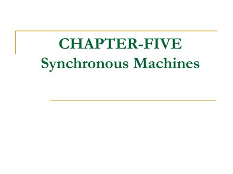 Synchronous Machines - Electrical and Computer Engineering