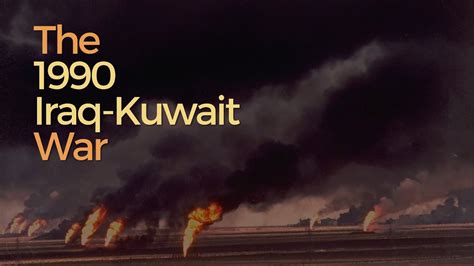 Social Studies - The Iraq-Kuwait War 1990 - YouTube