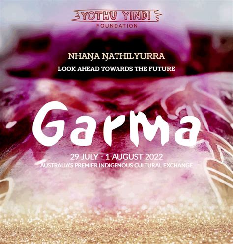 Garma Festival of Traditional Cultures - Yothu Yindi Foundation