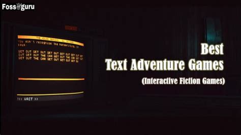 Best 15 Text Based Adventure Games (Interactive Fiction Games)