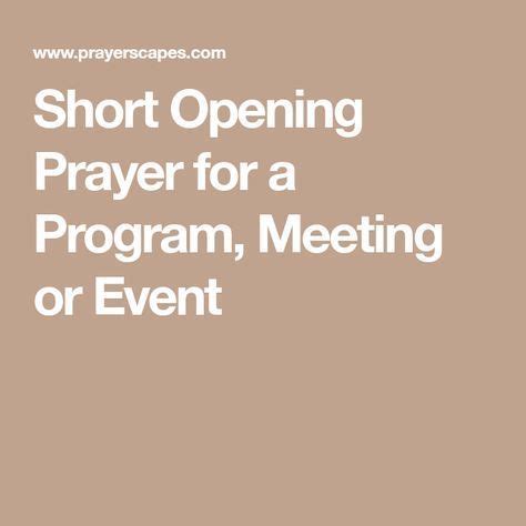 Short Opening Prayer for a Program, Meeting or Event | Opening prayer ...