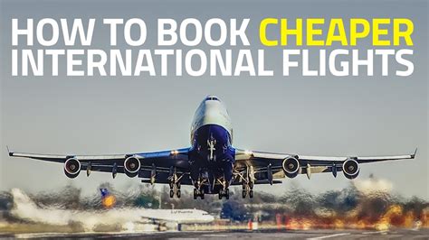 How to Find Cheapest Flight Tickets for International Travel - YouTube