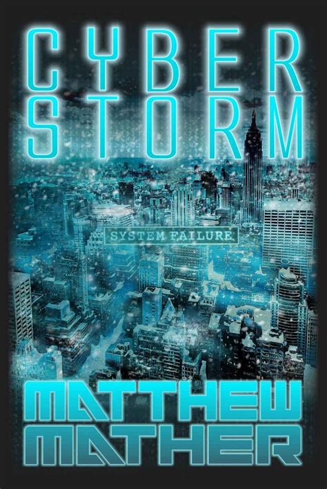 CyberStorm: Matthew Mather: Amazon.com: Kindle Store | Best sci fi books, Science fiction books ...