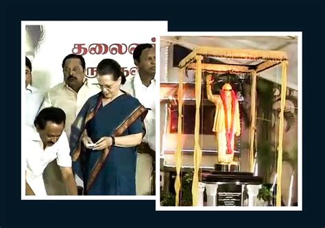 Sonia Gandhi unveils Karunanidhi statue at DMK headquarters | Politics ...