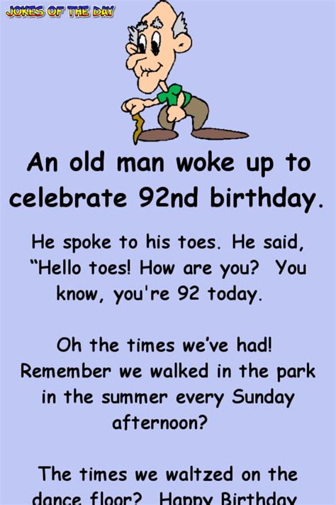 An old man woke up to celebrate 92nd birthday | Birthday jokes, Birthday quotes funny, Funny ...